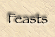 Feasts