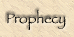 Prophecy