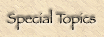Special topics