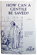 How Can a Gentile Be Saved?