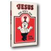 Jesus: The Jew's Jew (back in print!)