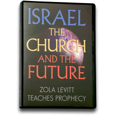 Israel, The Church and The Future