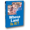 Whose Land Is It? (DVD)